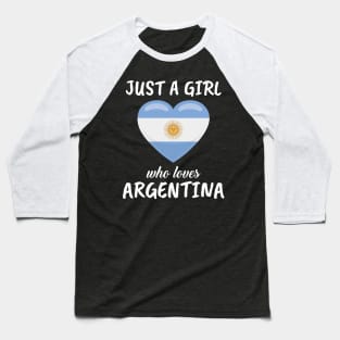 Just A Girl Who Loves Argentina Baseball T-Shirt